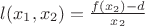$l(x_1,x_2)=\frac{f(x_2)-d}{x_2}$