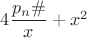 $4\dfrac{p_n\#}{x}+x^2$
