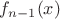 $f_{n-1}(x)$