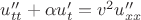$u''_{tt}+\alpha u'_t=v^2u''_{xx}$