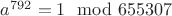 $a^{792}=1\mod655307$