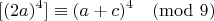 $$[(2a)^4 ]\equiv (a+c)^4 \pmod {9} $$