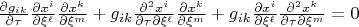 $\frac{\partial g_{ik}}{\partial \tau}\frac{\partial x^i}{\partial \xi^\ell}\frac{\partial x^k}{\partial \xi^m}+g_{ik}\frac{\partial^2 x^i}{\partial\tau\partial \xi^\ell}\frac{\partial x^k}{\partial \xi^m}+g_{ik}\frac{\partial x^i}{\partial \xi^\ell}\frac{\partial^2 x^k}{\partial\tau\partial \xi^m}=0$