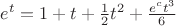 $e^t=1+t+\frac12 t^2+\frac{e^ct^3}{6}$