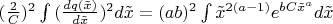 $(\frac{2}{C})^2\int{(\frac{dq(\tilde x)}{d\tilde x})^2d\tilde x}=(ab)^2\int{\tilde x^{2(a-1)}e^{bC\tilde x^a}d\tilde x}$