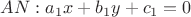 $\[
AN:a_1 x + b_1 y + c_1  = 0
\]$