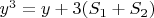 $y^3= y+3(S_1+S_2)$