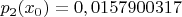 $p_2(x_0)=0,0157900317$