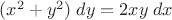 $(x^2+y^2)\;dy=2xy\;dx$