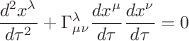 $\dfrac{d^2x^\lambda}{d\tau^2}+\Gamma^\lambda_{\mu\nu}\dfrac{dx^\mu}{d\tau}\dfrac{dx^\nu}{d\tau}=0$