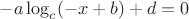 $-a \log_c(-x+b)+d = 0$