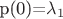 p(0)=\lambda_1