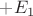 $+E_1$
