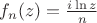 $f_n(z) = \frac {i\ln z}{n}$