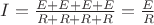$I=\frac{E+E+E+E}{R+R+R+R}=\frac E R$