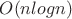 $O(nlogn)$