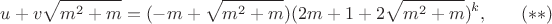 $$u+v\sqrt{m^2+m}=(-m+\sqrt{m^2+m})(2m+1+2\sqrt{m^2+m})^k,\eqno(**)$$