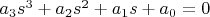 $a_3s^3+a_2s^2+a_1s+a_0=0$