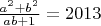 $\frac{a^2+b^2}{ab+1} = 2013$