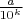 $\frac{a}{10^k}$