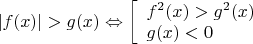 $|f(x)|> g(x) \Leftrightarrow \left[\begin{array}{l}
 f^2(x)> g^2(x)\\ 
g(x)< 0\\
\end{array}\right.$