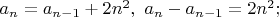 $a_{n}=a_{n-1}+2{n}^{2},\ a_{n}-a_{n-1}=2{n}^{2};