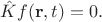 $\hat{K}f(\mathbf{r},t)=0.$ $\hat{K}f(\mathbf{r},t)=0.$