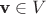$\textbf v \in V$ $\textbf v \in V$