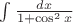 $\int\limits_{}^{}\frac{dx}{1+\cos^2x}$