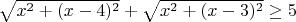 $\sqrt{x^2+(x-4)^2}+\sqrt{x^2+(x-3)^2} \ge 5$