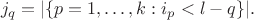 $$j_q=|\{p=1,\dots,k: i_p<l-q\}|.$$