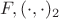 $F,(\cdot,\cdot)_2$