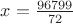 $x=\frac{96799}{72}$
