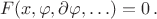 $$
F(x, \varphi, \partial \varphi, \ldots) = 0\,.
$$