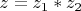 $z=z_1*z_2$