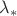 $\lambda_*$