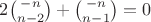 $2\binom{-n}{n-2}+\binom{-n}{n-1}=0$