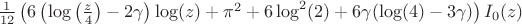 $\frac{1}{12} \left(6 \left(\log \left(\frac{z}{4}\right)-2 \gamma \right) \log (z)+\pi ^2+6 \log ^2(2)+6 \gamma  (\log (4)-3 \gamma )\right) I_0(z)$