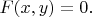 $F(x,y)=0.$