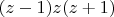 $(z-1)z(z+1)$