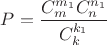 $P=\displaystyle \frac{C_m^{m_1}C_n^{n_1}}{C_k^{k_1}}$
