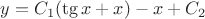 $y=C_1(\tg x+x)-x+C_2$