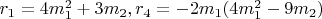 $r_1=4m_1^2+3m_2,r_4=-2m_1(4m_1^2-9m_2)$