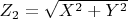 $Z_2=\sqrt{X^2+Y^2}$