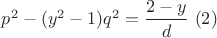 $p^2-(y^2-1)q^2=\dfrac{2-y}{d}\ (2)$