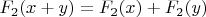 $F_2(x+y)=F_2(x)+F_2(y)$
