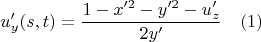 $$
u_y'(s,t)=\frac{1-x'^2-y'^2-u_z'}{2y'}\quad(1)
$$