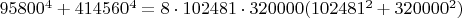 $95800^4+414560^4=8\cdot102481\cdot320000(102481^2+320000^2)$