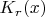 $K_r(x)$