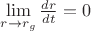 $\lim\limits_{r\to r_g}\frac{dr}{dt}=0$